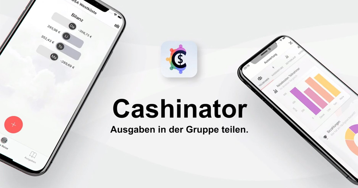 Wer schuldet wem was? Cashinator Smarte App für Gruppenkosten